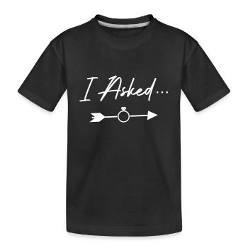 J'ai demandé tu as dit oui mariage ami couple - T-shirt bio Premium Enfant - noir - Devant