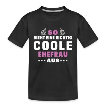 Frauenrecht Cool Wife Hochzeitstag JGA Bride - Kinder Premium Bio T-Shirt - Schwarz - Vorne
