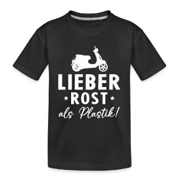 Lieber Rost als Plastic - Kinder Premium Bio T-Shirt - Schwarz - Vorne