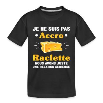 accro raclette humour raclette fromage homme drole - T-shirt bio Premium Enfant - noir - Devant