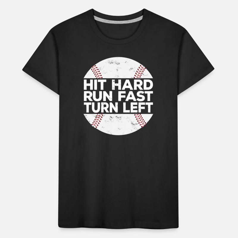 Frapper Dur Courir Rapide Tourner À Gauche Baseball Baseball T-shirt bio Premium Enfant