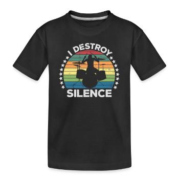 I Destroy Silence Percussion Batteur Percussionniste - T-shirt bio Premium Enfant - noir - Devant
