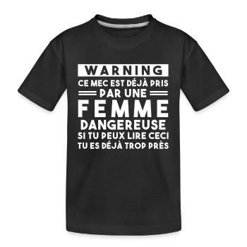 Cadeau Humour couple homme, Femme jalouse danger - T-shirt bio Premium Enfant - noir - Devant