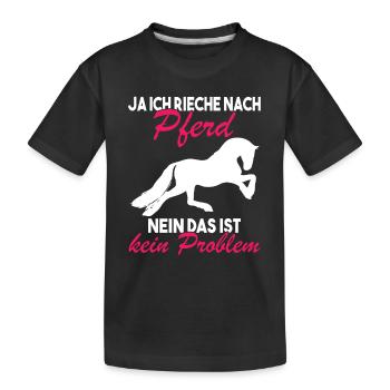 Ja ich rieche nach Pferd Nein das ist kein - Kinder Premium Bio T-Shirt - Schwarz - Vorne