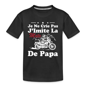 Ich schreie nicht, ich imitiere Papas Motorradhumor - Kinder Premium Bio T-Shirt - Schwarz - Vorne