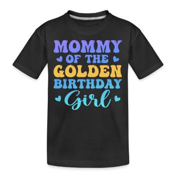 Mommy of the golden birthday girl - T-shirt bio Premium Enfant - noir - Devant