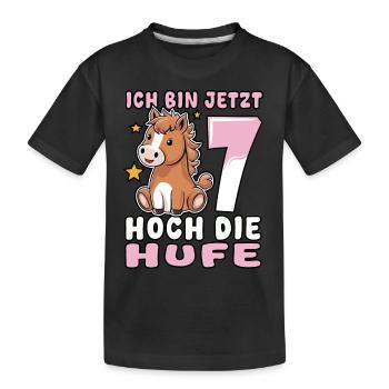 Ich bin jetzt 7 Hoch die Hufe | Pferde Mädchen - Kinder Premium Bio T-Shirt - Schwarz - Vorne