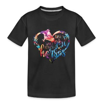 Just a Girl who loves horses - Horse saying - Kids' Premium Organic T-Shirt - black - Front