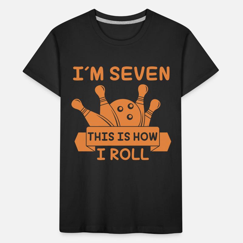 J’ai sept ans, c’est comme ça que je roule - Bowling T-shirt bio Premium Enfant