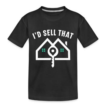 I would sell the house broker real estate broker - Kids' Premium Organic T-Shirt - black - Front