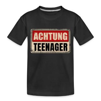 ACHTUNG TEENAGER - Kinder Premium Bio T-Shirt - Schwarz - Vorne