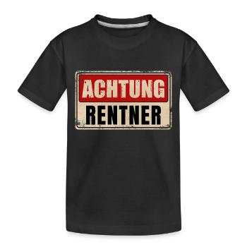 ACHTUNG RENTNER - Kinder Premium Bio T-Shirt - Schwarz - Vorne