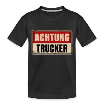 ACHTUNG TRUCKER - Kinder Premium Bio T-Shirt - Schwarz - Vorne