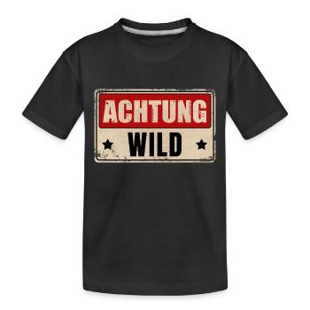 ACHTUNG WILD - Kinder Premium Bio T-Shirt - Schwarz - Vorne