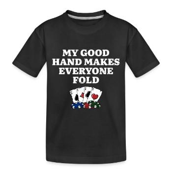 Ma bonne main fait plier tout le monde humour de poker drôle - T-shirt bio Premium Enfant - noir - Devant