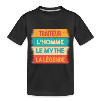 Traiteur, L'homme, Le mythe, cadeau traiteur. - T-shirt bio Premium Enfant - noir - Devant