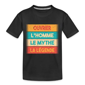 Ouvrier, L'homme, Le mythe, cadeau ouvrier. - T-shirt bio Premium Enfant - noir - Devant