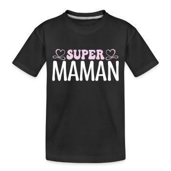 Super maman. Cadeau maman, fêtes des mères. maman. - T-shirt bio Premium Enfant - noir - Devant