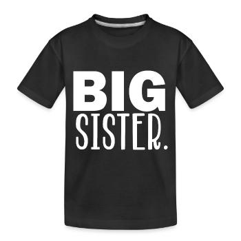 big sister - T-shirt bio Premium Enfant - noir - Devant