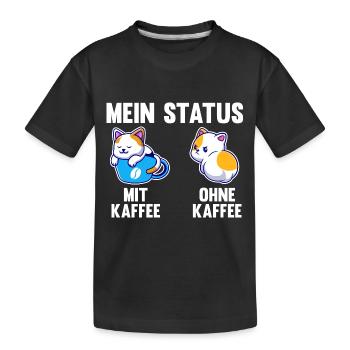 Katze Mein Status Mit Kaffee Ohne Kaffee - Kinder Premium Bio T-Shirt - Schwarz - Vorne
