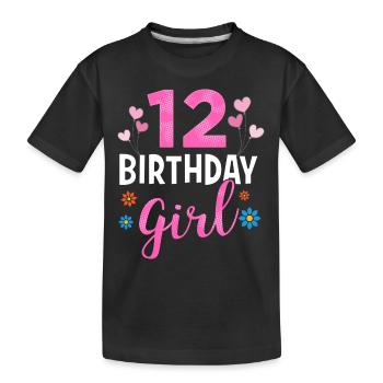 Fille d'anniversaire - 12 ans - T-shirt bio Premium Enfant - noir - Devant