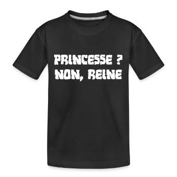 PRINCESSE ? NON, REINE - T-shirt bio Premium Enfant - noir - Devant