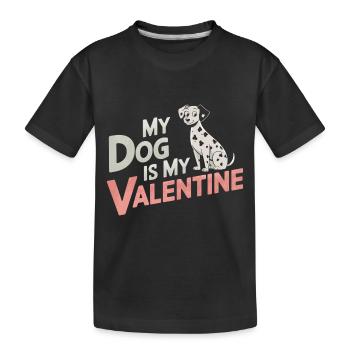 My Dog Is My Valentine | Dalmatian Valentine's Day - Kids' Premium Organic T-Shirt - black - Front