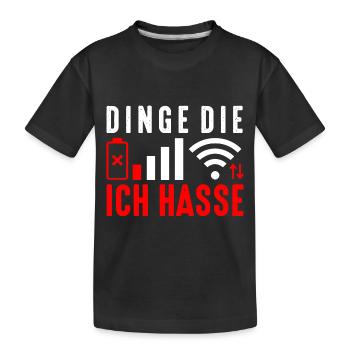 Dinge, die ich hasse - Kinder Premium Bio T-Shirt - Schwarz - Vorne