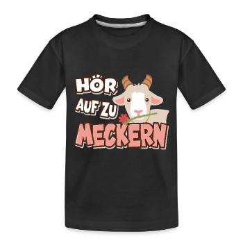 Hör auf zu meckern für eine Frau oder Mädchen - Kinder Premium Bio T-Shirt - Schwarz - Vorne