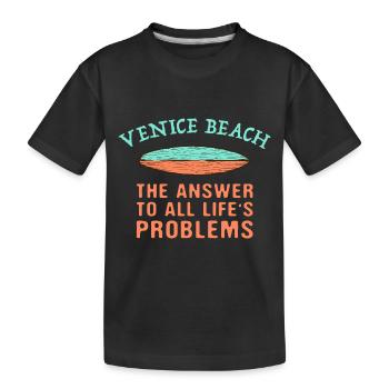 Venice Beach Answer To All Life's Problems - Kids' Premium Organic T-Shirt - black - Front