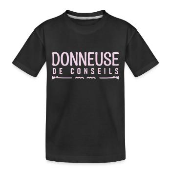 Donneuse de conseils. cadeau Conseiller. - T-shirt bio Premium Enfant - noir - Devant