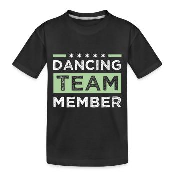 Dancing Team - Kinder Premium Bio T-Shirt - Schwarz - Vorne