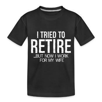 J’en ai marre de prendre ma retraite - T-shirt bio Premium Enfant - noir - Devant