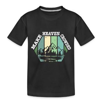 Religious Christian Make Heaven Crowded Jesus - Kids' Premium Organic T-Shirt - black - Front