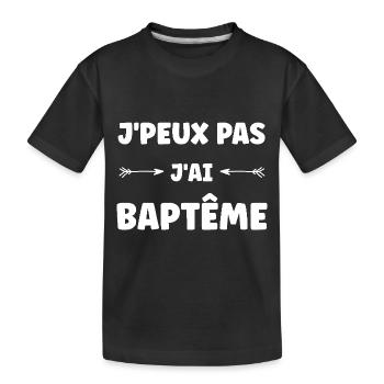 j'peux pas j'ai Baptême - T-shirt bio Premium Enfant - noir - Devant
