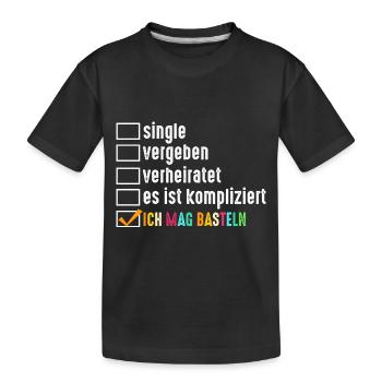 Beziehungsstatus Bastler Bastelunterricht Basteln - Kinder Premium Bio T-Shirt - Schwarz - Vorne