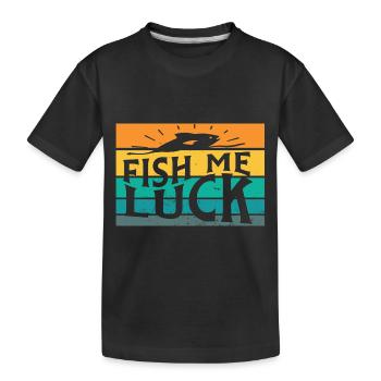 Fish Me Luck Drôle Lac Rivière Pêche Jeu De Mots Navigation De Plaisance - T-shirt bio Premium Enfant - noir - Devant