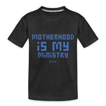 La maternité est mon ministère - T-shirt bio Premium Enfant - noir - Devant