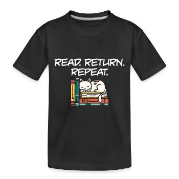 Library Worker Librarian Read Return Repeat Book - Kinder Premium Bio T-Shirt - Schwarz - Vorne