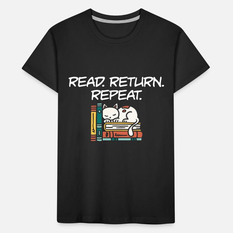 Library Worker Librarian Read Return Repeat Book Kinder Premium Bio T-Shirt