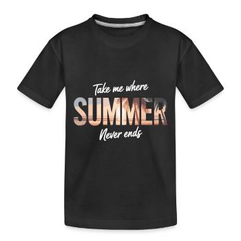 Where summer never ends - Kids' Premium Organic T-Shirt - black - Front