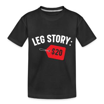 Leg Story $20 Disability aide Funny Amp - T-shirt bio Premium Enfant - noir - Devant