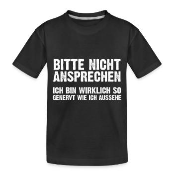 Bitte Nicht Ansprechen - Kinder Premium Bio T-Shirt - Schwarz - Vorne