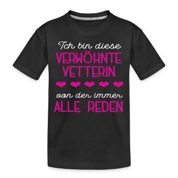 Vetterin Cousine Patin Verwöhntes Kind - Kinder Premium Bio T-Shirt - Schwarz - Vorne