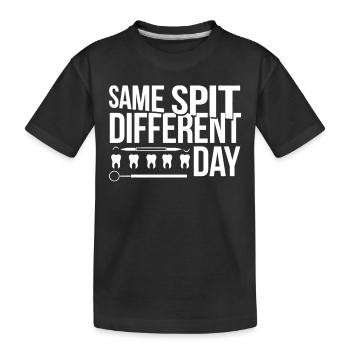 Dentist Same Spit Different - Kids' Premium Organic T-Shirt - black - Front