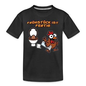 Huhn macht Frühstück Lustige Hühner - Kinder Premium Bio T-Shirt - Schwarz - Vorne