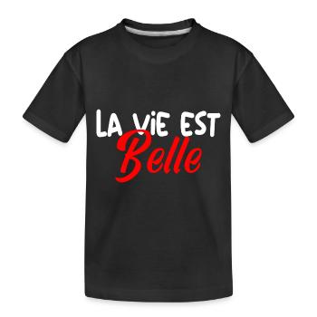 La vie est belle - T-shirt bio Premium Enfant - noir - Devant