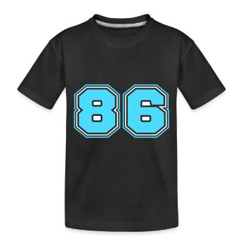86 Number number - Kids' Premium Organic T-Shirt - black - Front