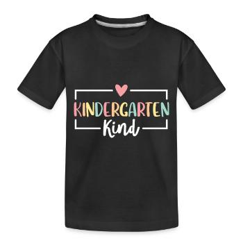 Kindergarten Child Rainbow I'm Now in the - Kids' Premium Organic T-Shirt - black - Front