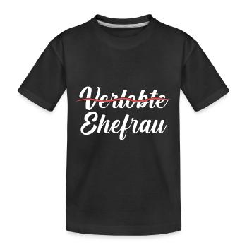 Hochzeit Heiratsantrag Verlobte Ehefrau - Kinder Premium Bio T-Shirt - Schwarz - Vorne